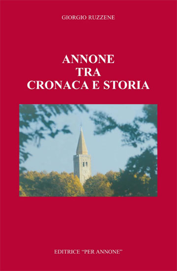 giorgio-ruzzene-annone-tra-cronaca-e-storia-cover
